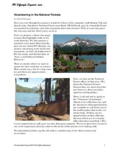 RV Lifestyle Experts .com Volunteering in the National Forests by Chuck Flanagan Have you ever thought how great it would be to have a free campsite (with Broken Top and Sparks Lake, Deschutes National Forest near Bend, 