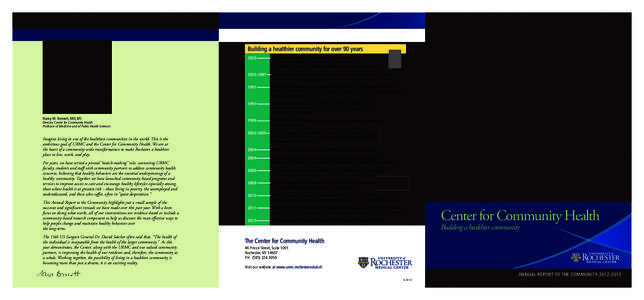 CCH Annual Report_Layout[removed]:06 PM Page 1  Building a healthier community for over 90 years 1920 –  Philanthropist George Eastman pledges $4 million to the