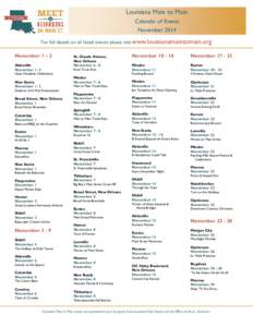 Louisiana Main to Main Calendar of Events November 2014 For full details on all listed events please visit www.louisianamaintomain.org November 1 – 2 Abbeville