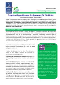 Bordeaux, le 13 juinCommuniqué de presse Congrès et Expositions de Bordeaux certifié ISODes initiatives exemplaires récompensées !