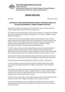 MEDIA RELEASE MD[removed]November, 2012  AUSTRALIA’S FIRST SAVANNA BURNING PROJECT APPROVED UNDER THE