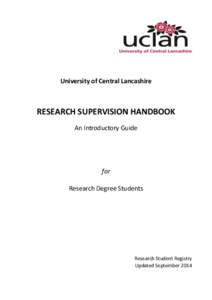 University of Central Lancashire  RESEARCH SUPERVISION HANDBOOK An Introductory Guide  for