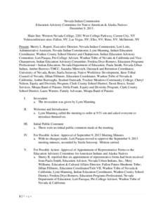 Nevada Indian Commission Education Advisory Committee for Native American & Alaska Natives December 9, 2013 Main Site: Western Nevada College, 2201 West College Parkway, Carson City, NV Videoconference sites: Fallon, NV;