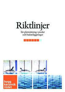 Riktlinjer för plattsättning i pooler och badanläggningar 13:1