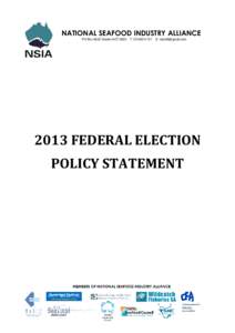 NATIONAL SEAFOOD INDUSTRY ALLIANCE PO Box 9022 Deakin ACT 2600 T: [removed]E: [removed]