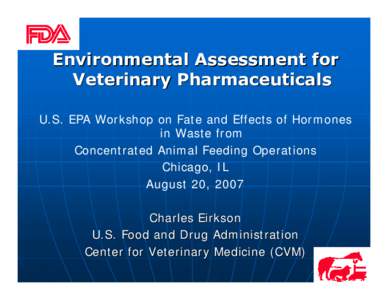 Environment / Prediction / Food law / 91st United States Congress / National Environmental Policy Act / Environmental impact statement / Environmental impact assessment / Title 21 of the Code of Federal Regulations / Center for Veterinary Medicine / Impact assessment / Food and Drug Administration / Medicine