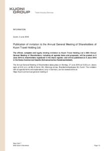 INFORMATION  Zurich, 3 June 2016 Publication of invitation to the Annual General Meeting of Shareholders of Kuoni Travel Holding Ltd.