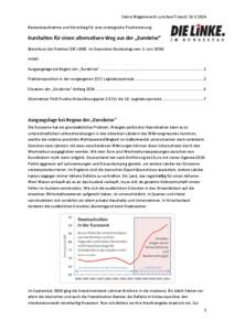 Sahra	
  Wagenknecht	
  und	
  Axel	
  Troost|	
  [removed]	
   Bestandsaufnahme	
  und	
  Vorschlag	
  für	
  eine	
  strategische	
  Positionierung:	
   Kurshalten	
  für	
  einen	
  alternativen	
  