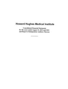 FY 2013 Audited Financial Statements | Howard Hughes Medical Institute (HHMI.org)