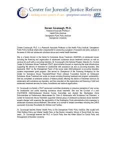 Doreen Cavanaugh, Ph.D. Research Associate Professor Health Policy Institute Georgetown Public Policy Institute Georgetown University