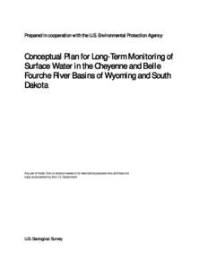 Conceptual Plan for Long-Term Monitoring of Surface Water in the Cheyenne and Belle Fourche River Basins of Wyoming and South Dakota