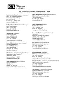 ICFL Continuing Education Advisory Group – 2014 Ramirose Attebury, Reference Librarian / Head, Government Documents University of Idaho Library P.O. Box[removed]Moscow, ID[removed]