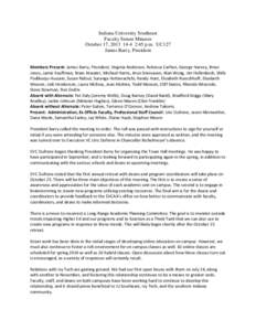 Indiana University Southeast Faculty Senate Minutes October 17, [removed]:45 p.m. UC127 James Barry, President Members Present: James Barry, President, Virginia Anderson, Rebecca Carlton, George Harvey, Brian Jones, Ja