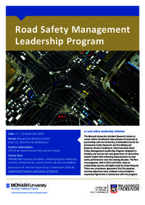 Road Safety Management Leadership Program  Road Safety Management Leadership Program  Date: 17 – 21 November 2014