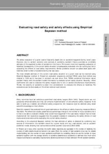 Road safety data: collection and analysis for target setting and monitoring performances and progress Evaluating road safety and safety effects using Empirical Bayesian method Harri Peltola