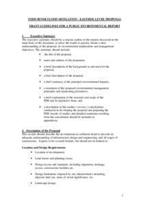 TODD RIVER FLOOD MITIGATION - EASTSIDE LEVEE PROPOSAL DRAFT GUIDELINES FOR A PUBLIC ENVIRONMENTAL REPORT 1. Executive Summary The executive summary should be a concise outline of the matters discussed in the