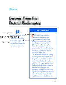 Lessons From the Detroit Bankruptcy “  Detroit’s experiences are