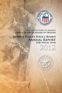 The United States of America  Office of the Secretary of Defense Reserve Forces Policy Board