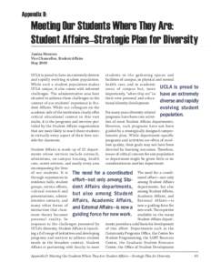 Appendix D:  Meeting Our Students Where They Are: Student Affairs–Strategic Plan for Diversity Janina Montero Vice Chancellor, Student Affairs