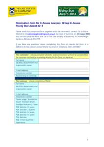 Nomination form for In-house Lawyers’ Group In-house Rising Star Award 2014 Please send this completed form together with the nominee’s current CV to Elaine MacGlone at [removed] by close of busin