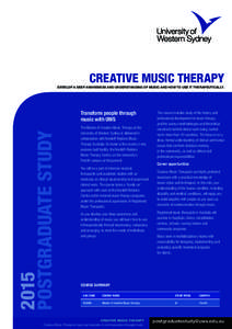 CREATIVE MUSIC THERAPY  DEVELOP A DEEP AWARENESS AND UNDERSTANDING OF MUSIC AND HOW TO USE IT THERAPEUTICALLY[removed]POSTGRADUATE STUDY