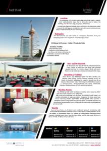 Fact Sheet Location The uniqueness of its location makes Myriad by SANA Hotels a majestic hotel: overlooking the Tagus River in the eastern part of Lisbon, the building, over 140 meters high, is a glimpse of the future. 