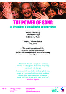 THE POWER OF SONG  an evaluation of the With One Voice program Research conducted by Dr Elizabeth Branigan Dr Christopher Barker