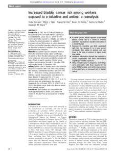 Downloaded from oem.bmj.com on May 6, [removed]Published by group.bmj.com  Short report Increased bladder cancer risk among workers exposed to o-toluidine and aniline: a reanalysis