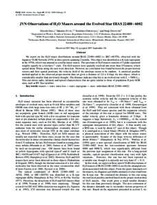 PASJ: Publ. Astron. Soc. Japan 60, 55–62, 2008 February 25 c[removed]Astronomical Society of Japan.  JVN Observations of H2 O Masers around the Evolved Star IRAS 22480+6002 Hiroshi I MAI,1 Takahiro F UJII,1,2 Toshihiro 