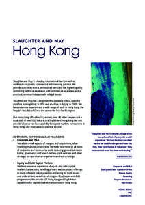 Hong Kong  Detail from Big Blue by Trevor Bell Slaughter and May is a leading international law firm with a worldwide corporate, commercial and financing practice. We