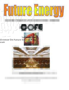 Seventh Conference On Future Energy Program  IRI Moves the Seventh Conference on Future Energy to the Embassy Suites in Albuquerque NM, July 29-August 1, 2015  In Cooperation with TeslaTech and the ExtraOrdinary Technolo