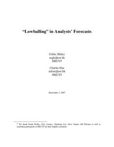 “Lowballing” in Analysts’ Forecasts  Gilles Hilary  HKUST Charles Hsu