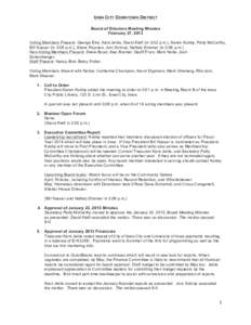IOWA CITY DOWNTOWN DISTRICT Board of Directors Meeting Minutes February 27, 2013 Voting Members Present: George Etre, Kent Jehle, David Kieft (in 3:02 p.m.), Karen Kubby, Patty McCarthy, Bill Nusser (in 3:06 p.m.), Steve
