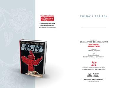 China’s Top Ten China Story Yearbook is available online: www.TheChinaStory.org  Excerpt from