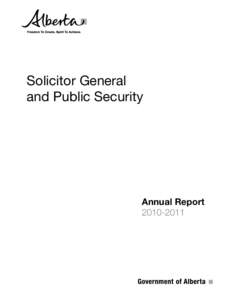 Crime prevention / Surveillance / Alberta Gaming and Liquor Commission / Royal Canadian Mounted Police / Solicitor General of Ontario / Police / Executive Council of Alberta / Alberta Sheriff / Government / National security / Security