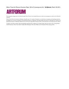 Editor. “Rose Art Museum Receives Major Gift of Contemporary Art,” Artforum. March 02, The computer programmer and philanthropist Peter Norton has donated forty-one works by contemporary artists to the Rose Ar