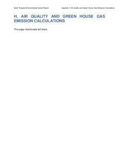 Draft- Program Environmental Impact Report  Appendix H Air Quality and Green House Gas Emission Calculations H. AIR QUALITY AND GREEN HOUSE GAS EMISSION CALCULATIONS