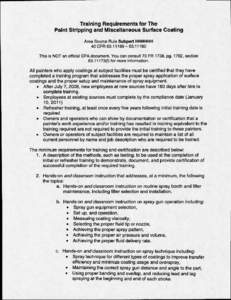 Training Requirements for The
 Paint Stripping and Miscellaneous Surface Coating Area Source Rule Subpart HHHHHH 40 CFR[removed] — [removed]This is NOT an official EPA document. You can consult 73 FR 1738, pg. 1762, se