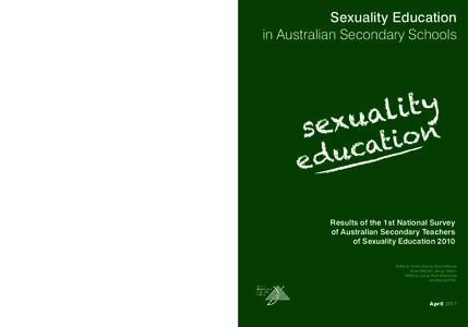 Sexuality Education in Australian Secondary Schools Sexuality Education in Australian Secondary Schools  Results of the 1st National Survey