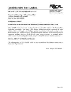 Administrative Rule Analysis HEALTH CARE FACILITIES FIRE SAFETY Mary Ann Cleary, Director Phone: ([removed]http://www.house.mi.gov/hfa