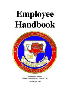 Employee Handbook Southwestern Division Civilian Personnel Advisory Center (CPAC) Revised April 2009