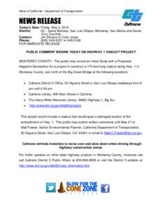 State of California • Department of Transportation  __________________________________________________________ NEWS RELEASE Today’s Date: Friday, May 2, 2014