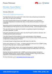 News Release Minister Kyam Maher Minister for Manufacturing and Innovation Wednesday, 25 March, 2015