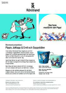 Pressinformation september 2012 Nya hyss med Emil och Pippi