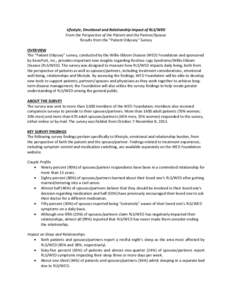 Lifestyle, Emotional and Relationship Impact of RLS/WED From the Perspective of the Patient and the Partner/Spouse Results from the “Patient Odyssey” Survey OVERVIEW The “Patient Odyssey” survey, conducted by the