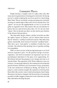 Afterword  Commuter Places People develop a complex sense of a place often only after many years (or generations) of staying put in one locale. Yet staying put isn’t a matter of gluing the seat of our pants to a bench 