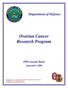 Ovarian Cancer Research Program 1999 Awards Book