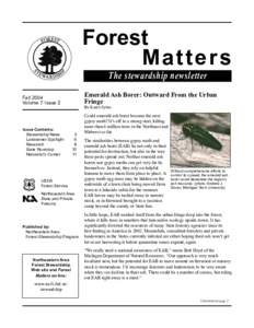 Emerald ash borer / Silviculture / Forest Legacy Program / United States Forest Service / Logging / Selection cutting / Clearcutting / Private landowner assistance program / Outline of forestry / Forestry / Land management / Land use