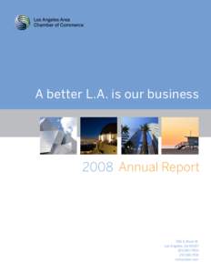 A better L.A. is our business[removed]Annual Report 350 S. Bixel St. Los Angeles, CA 90017