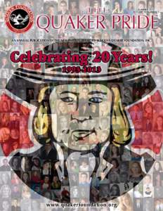 THE  SUMMER 2013 Volume 19 Number 1  Quaker Pride